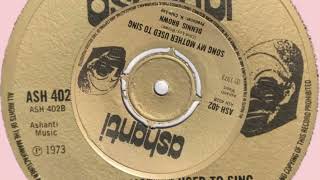 Song My Mother Used To Sing / Dennis Brown
