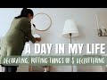 A DAY IN MY LIFE: Decorating My Apartment + Putting Things Up