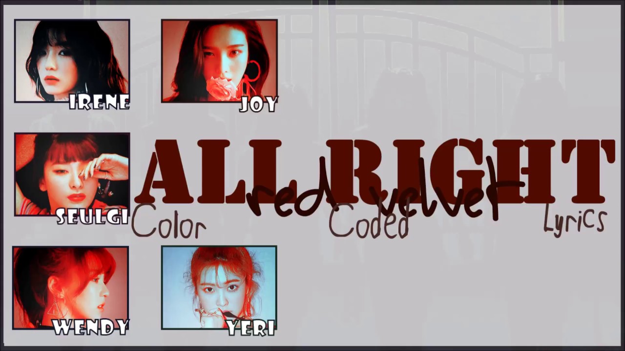 RED VELVET 'All Right' Color Coded Lyrics YouTube