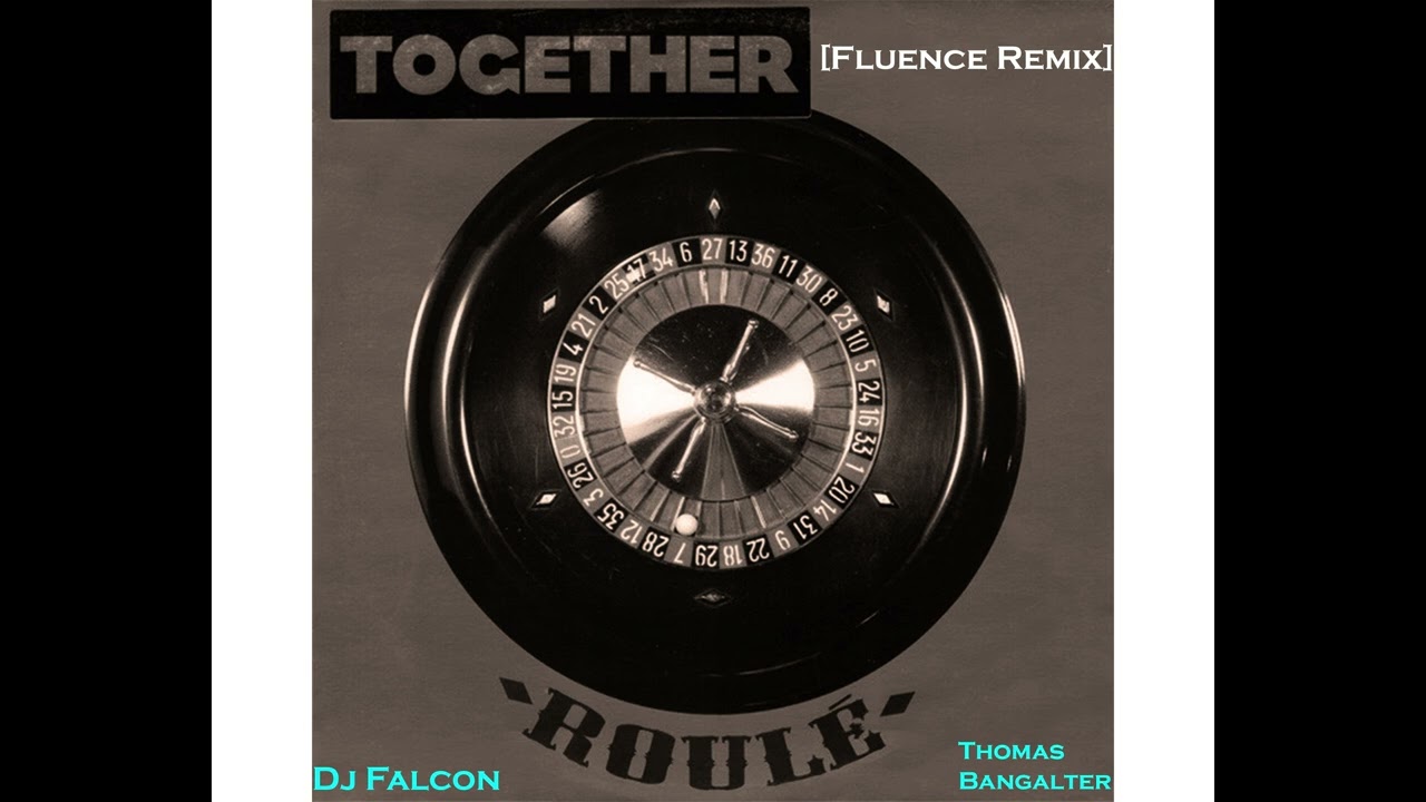 DJ Falcon & Thomas Bangalter - 'Together' [Fluence Remix