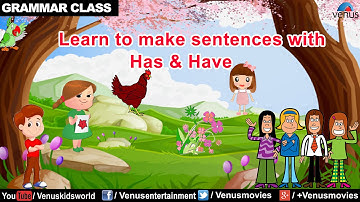 Has, Have - English Grammar for Kids