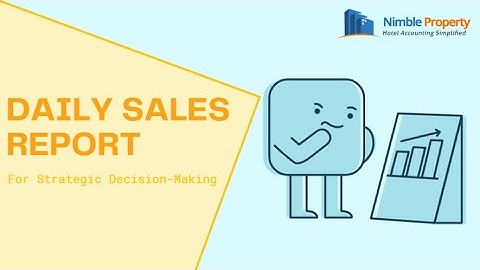 Daily Sales Report – For Strategic Decision Making | Nimble Property- Best Hotel Accounting Software