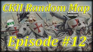 CKII Random Map Multiplayer Episode 12