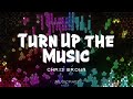 Chris Brown - Turn Up the Music (Lyrics)