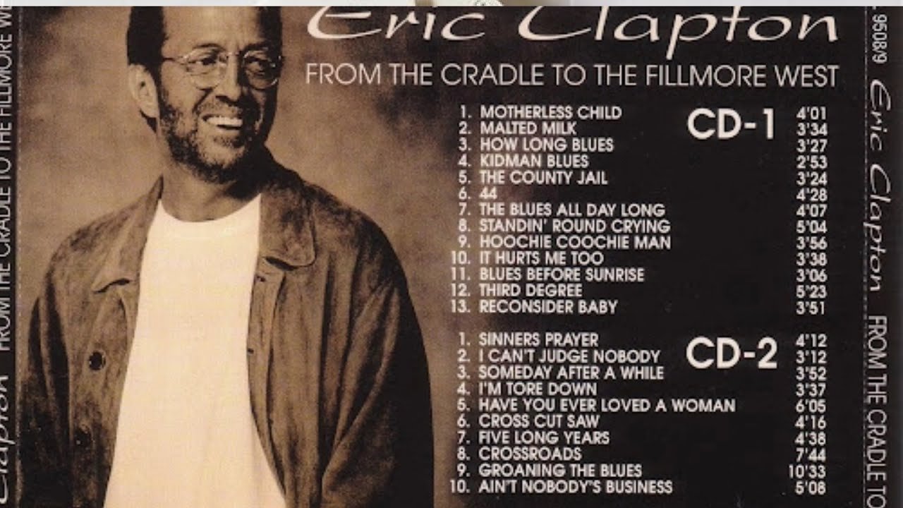 Eric Clapton - From The Cradle