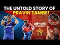 48 वर्ष की उम्र में आईपीएल में बिका,/उम्र एक नंबर के अलावा कुछ नही। Praveen Tambe Real Life Story
