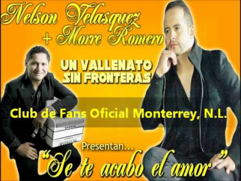 SE TE ACABO EL AMOR Nelson Velásquez + Morre Romero