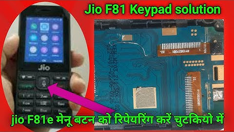 jio f81e keypad problem| jio f81e keypad menu problem