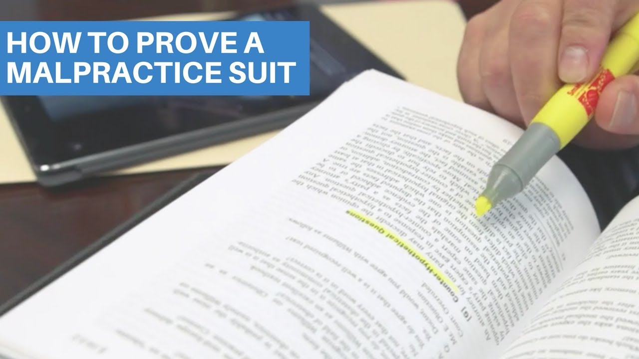 How to Prove a Malpractice Suit?