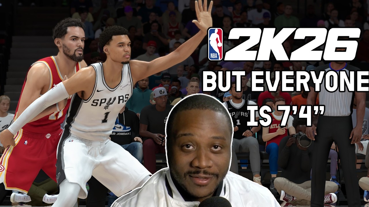 What if Everyone in NBA 2K26 was 7'4'?