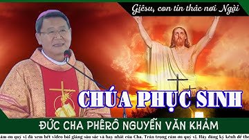 Nghe mãi không chán - Bài Giảng Ý Nghĩa Của Đức Cha Phêrô Nguyễn Văn Khảm