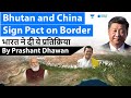 Bhutan and China Sign Pact on Border | India China Conflict | Current Affairs