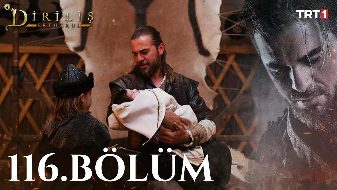 Diriliş Ertuğrul 116. Bölüm