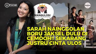 SARAH NAINGGOLAN ‼️THE STORY BEHIND THE SUCCESS OF THE BATAK CULTURAL BUSINESS 