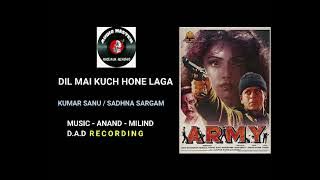 Kumar Sanu Romantic Song ( Dil Mai Kuch Hone Laga ) Film - Army.