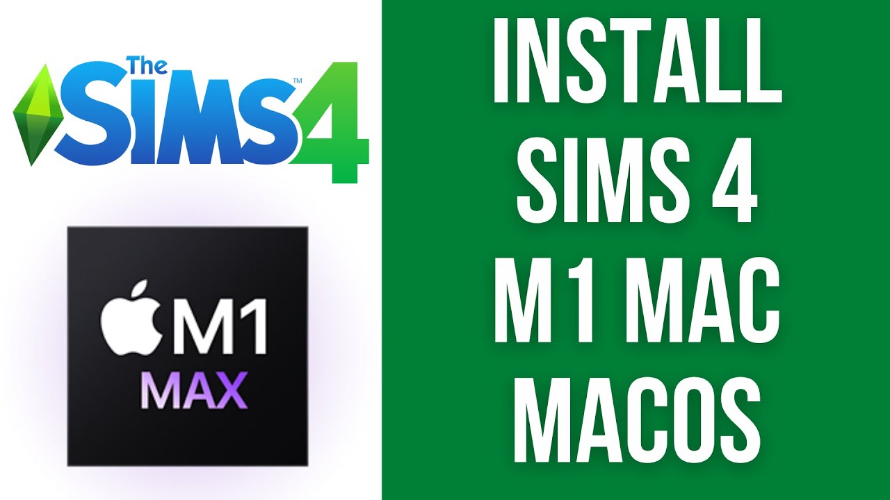 How To Install Sims 4 On Mac (macOS) Using Origin On M1 Max, M1 Pro and M1  