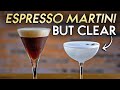 Clear espresso martini  new technique