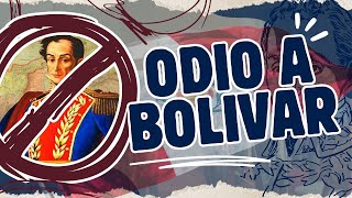 ¿Por Qué Odian a Bolívar?