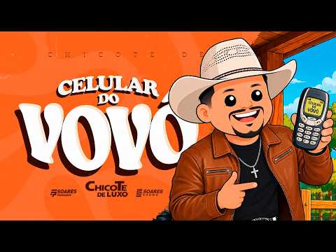 CELULAR DO VOVÔ - RESENHA CHICOTE DE LUXO 2027
