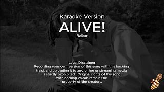 Bakar - Alive! (Karaoke Version)