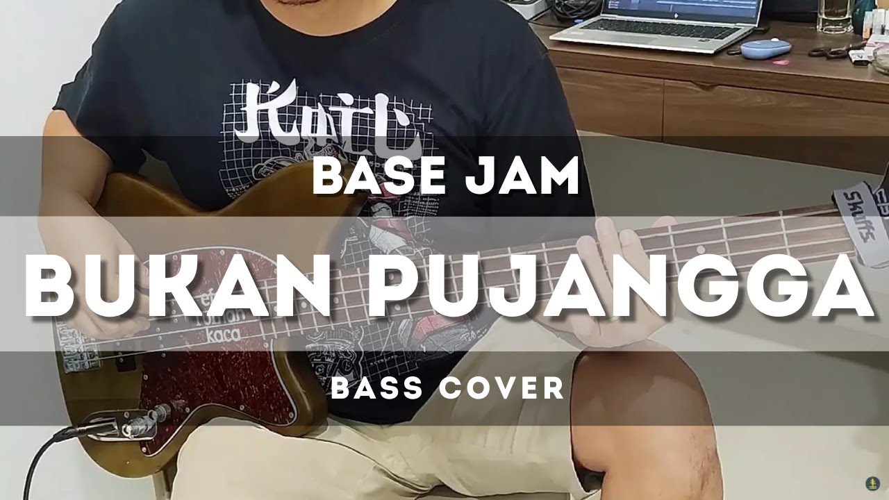 Base Jam - Bukan Pujangga (Bass Cover)