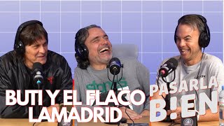 DIEGA Y GOMÍAS: BUTI Y EL FLACO LAMADRID HACEN EL AGUANTE