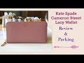 Kate Spade Cameron Street Lacy Wallet: Review + Packing