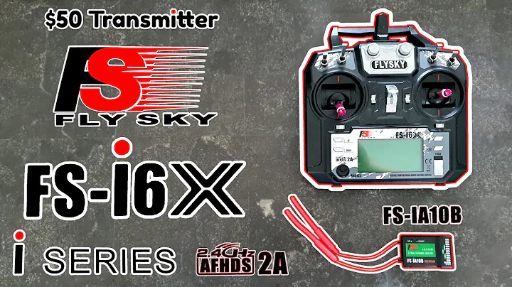 FlySky i6X Transmitter - Review and Guide ($50 Radio)