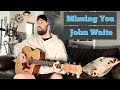 Missing You - John Waite - Cover