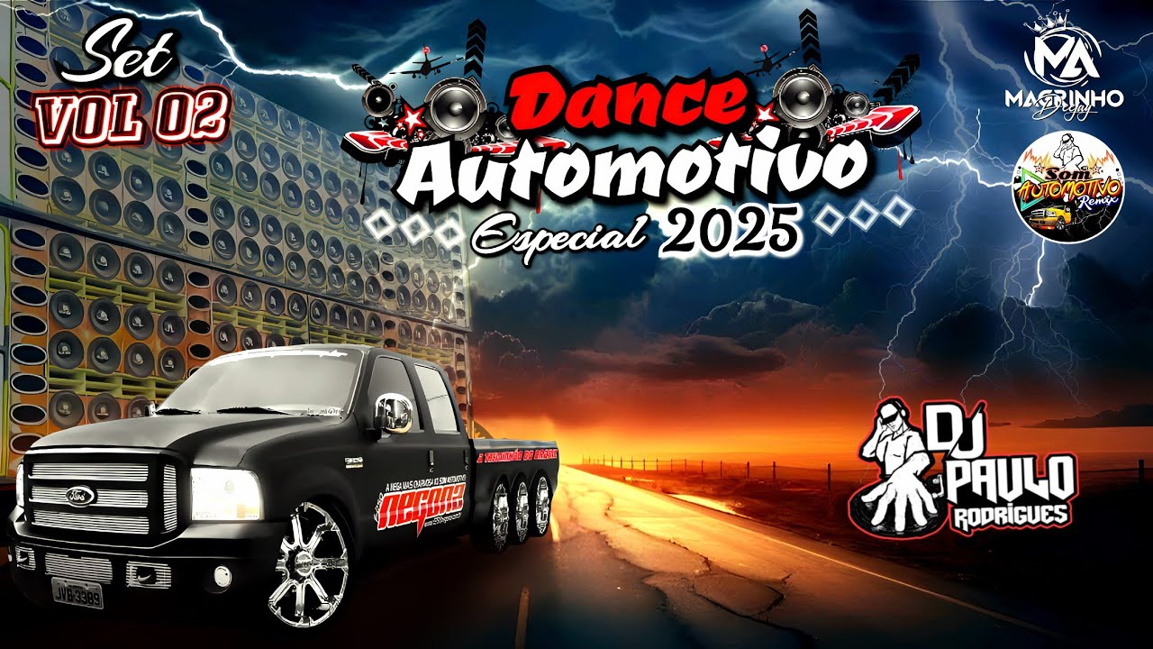 [ Set Remix ] DANCE AUTOMOTIVO VOL 02 ☆DJ PAULO RODRIGUES☆ MELHORES MÚSICAS DO SOM AUTOMOTIVO [2025]