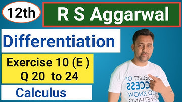 12th / Ex 10(E) /Q 20 to Q 21 /  R S Aggarwal / Differentiation @ComedyTadka-i1i
