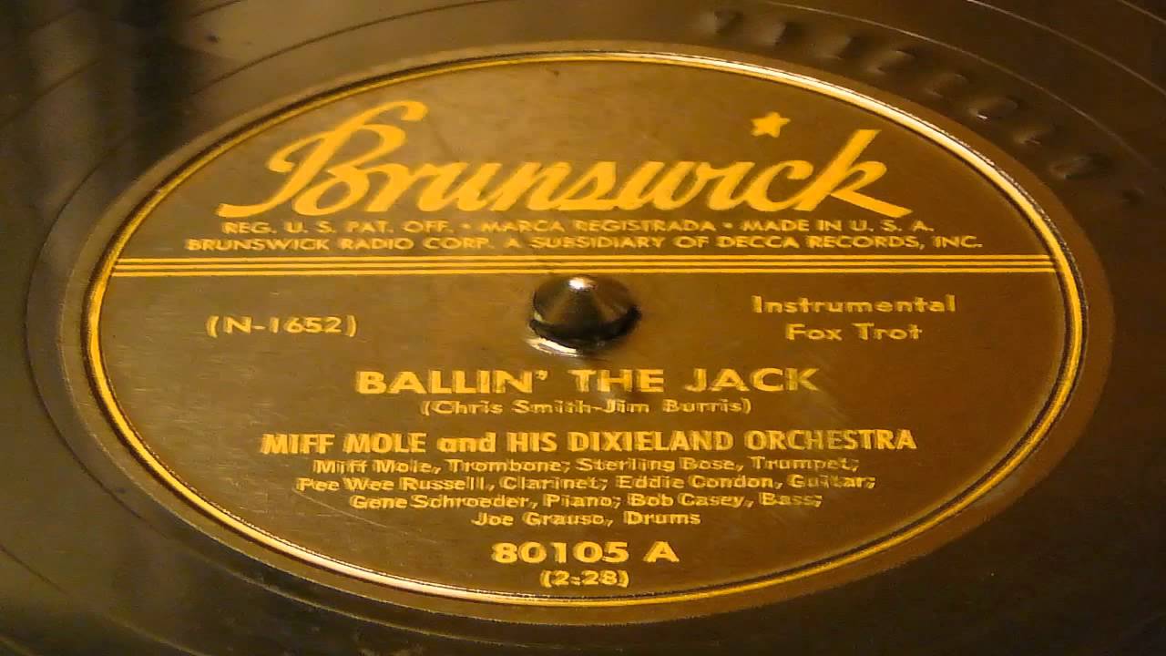 Ballin' The Jack - Miff Mole And His Dixieland Orchestra (Brunswick)