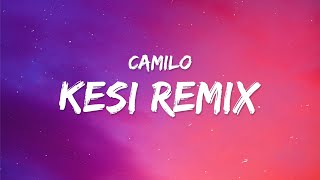 Camilo, Shawn Mendes - KESI Remix (Letra / Lyrics) Resimi