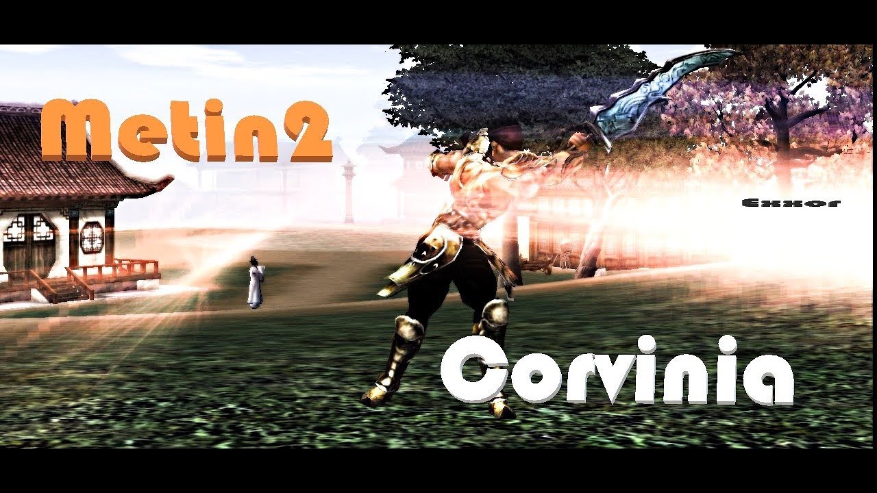 ➤ Metin2 Corvinia ★ Let's Play 12.0 ★ Exxor ★ 90er Map