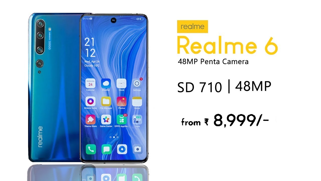 Realme 6: SD 710,48 MP Penta Camera, 6000MAH Battery, Punch Hole Display, Price and Launch Date 2020