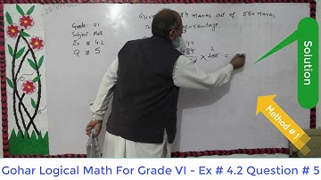 Gohar Logical Math 6 Ex # 4.2 Q # 5 - Signature Grammar School
