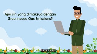 Astra Agro Sustainability Talk - Apa sih Efek Emisi Gas Rumah Kaca itu? - Part 1