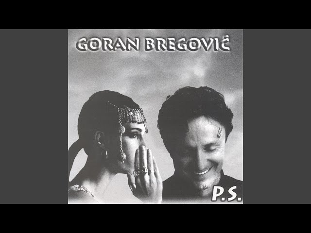 Goran Bregovic - Parfum Paranoia