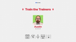 Interfaces 2025 – Train the Trainers by Austin Griffith