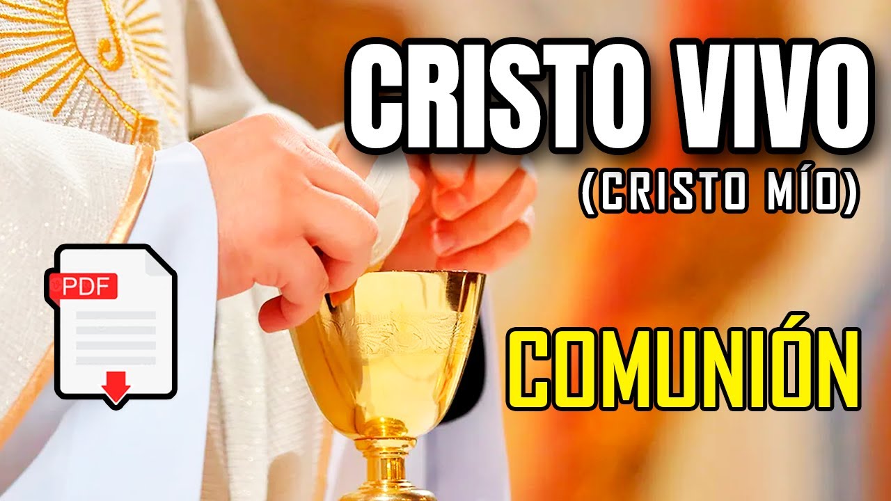 CRISTO MÍO (Cristo Vivo) | Canto de Comunión | Te darás, te darás | Tiempo Ordinario