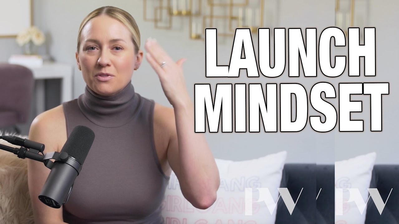 3 Crucial Mindset Hacks For A Successful Launch - YouTube