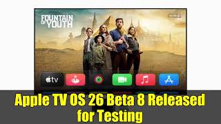 Apple TV OS 26 बीटा 8 परीक्षण के लिए जारी किया गया screenshot 2