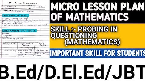 Skill of Probing Questions : Maths Micro Lesson plan : B.Ed Maths Micro Teaching plan in English