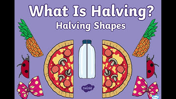 Week 2 - Maths Lesson 5 - Halving of Shapes