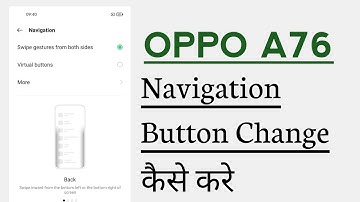 OPPO A76 How To Change Navigation Buttons