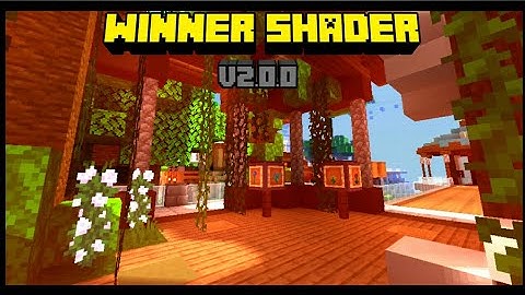WINNER SHADER V2.0.0|SHADER FOR MCPE 1.11/1.12