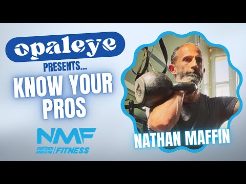 Know Your Pros: Nathan Maffin Fitness