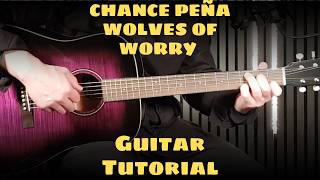 Wolves Of Worry – Chance Peña | How To Play on Guitar Wish-Week!