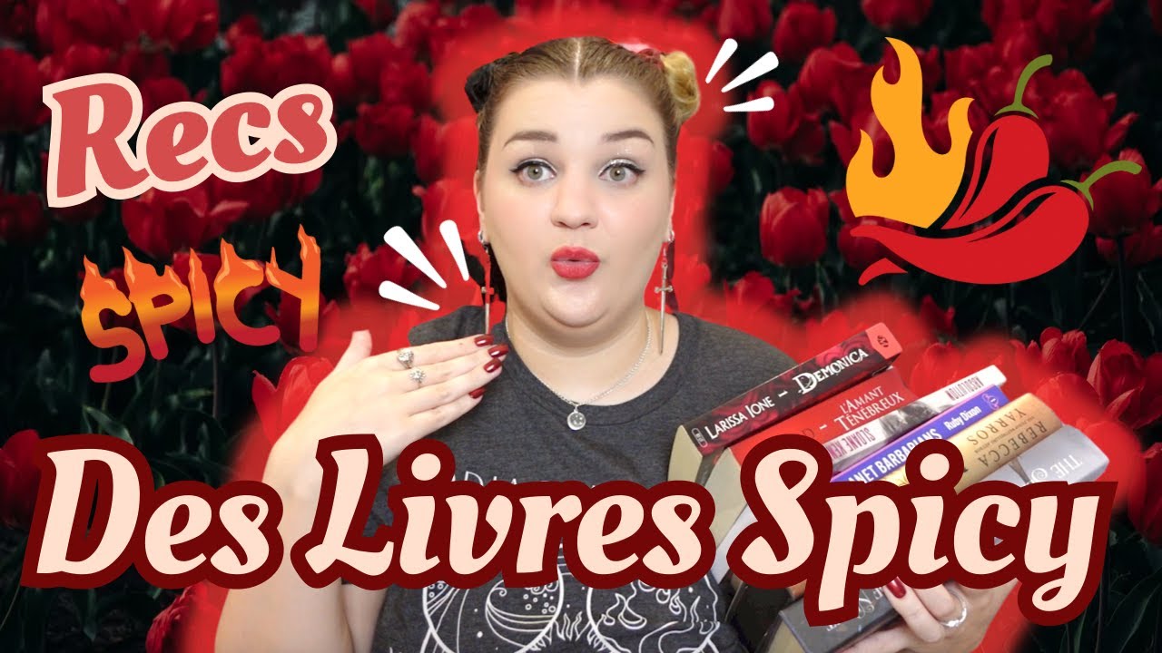 ❩ DES LIVRES SPICY OLÉOLÉ 🔥 | RECOMMANDATIONS DE ROMANCE ❨