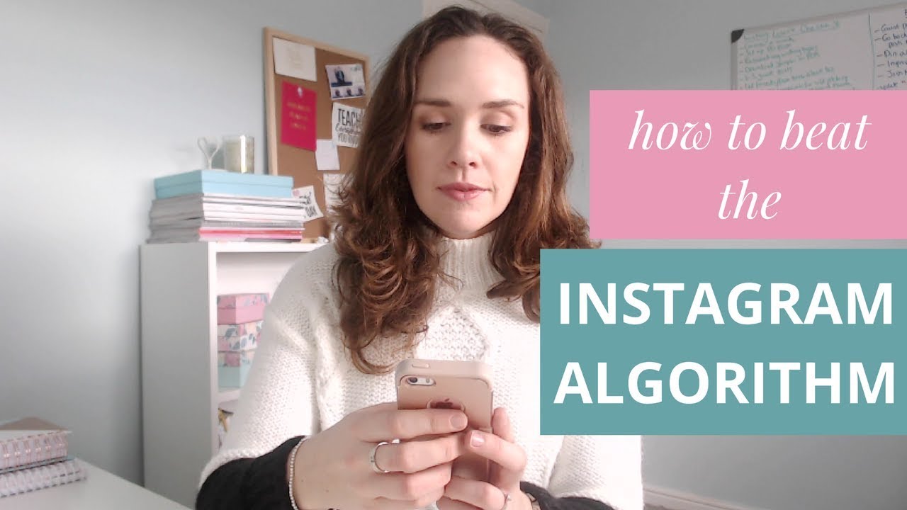 How To Successfully Beat The Instagram Algorithm